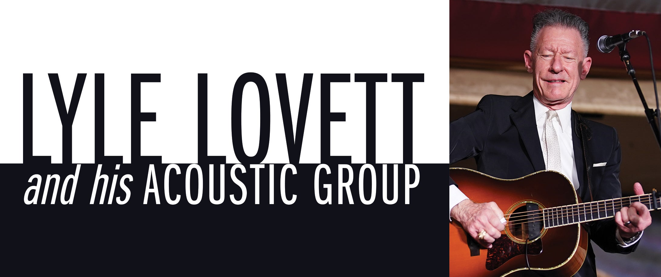 An Evening with Lyle Lovett and His Acoustic Group 