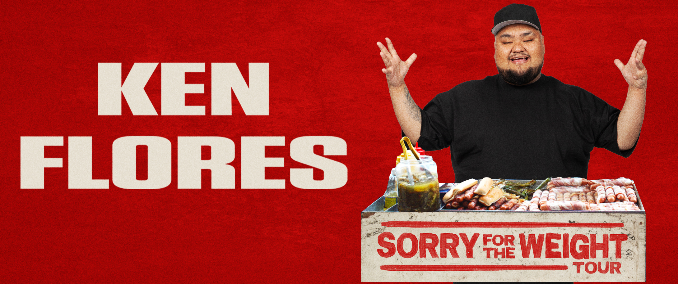 Ken Flores: Sorry For The Weight Tour