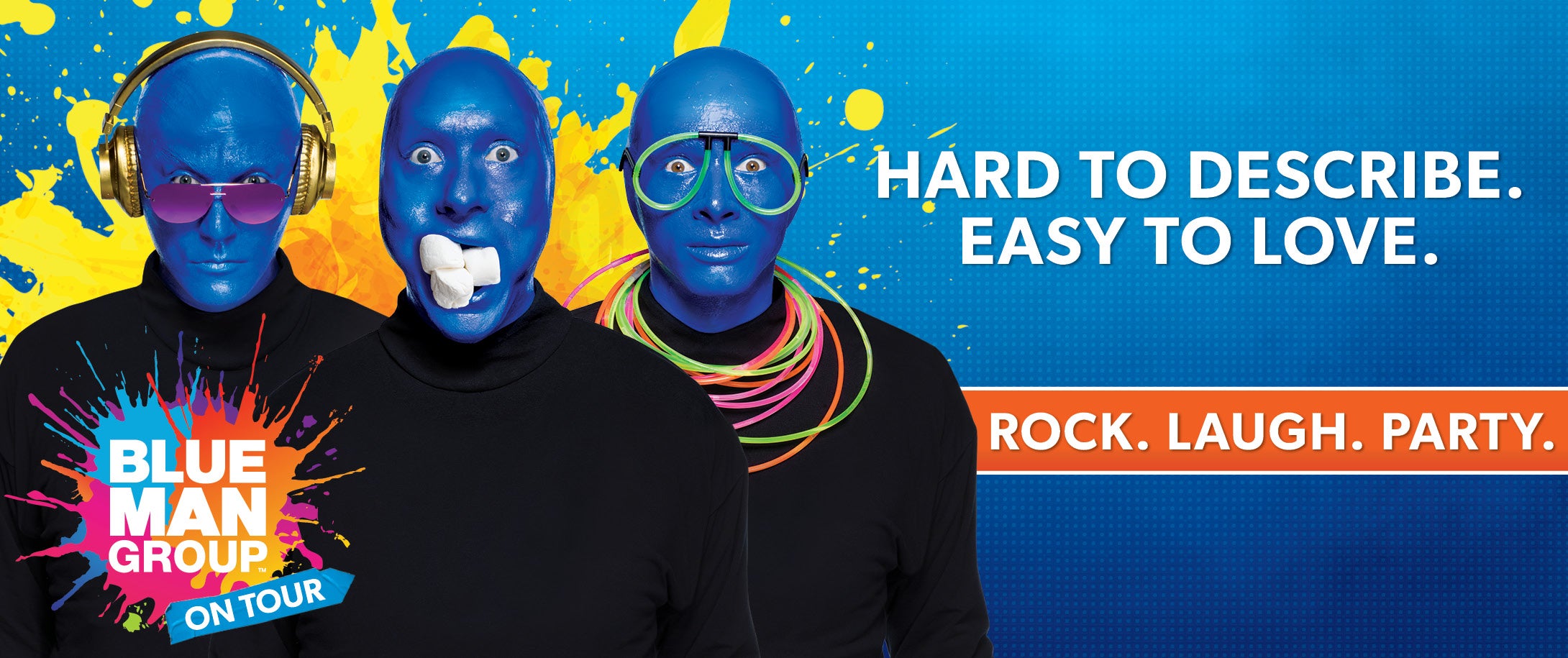 Blue Man Group - Broadway in the Basin