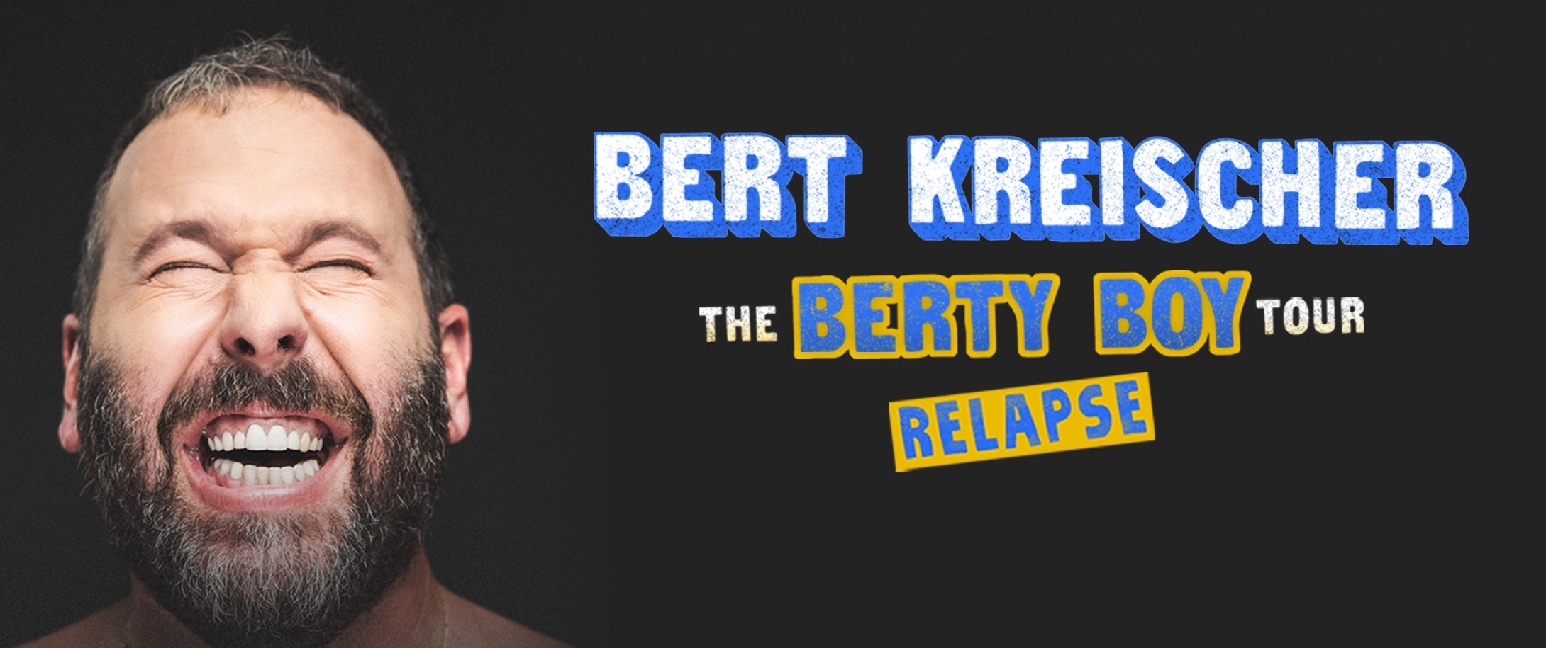Bert Kreischer