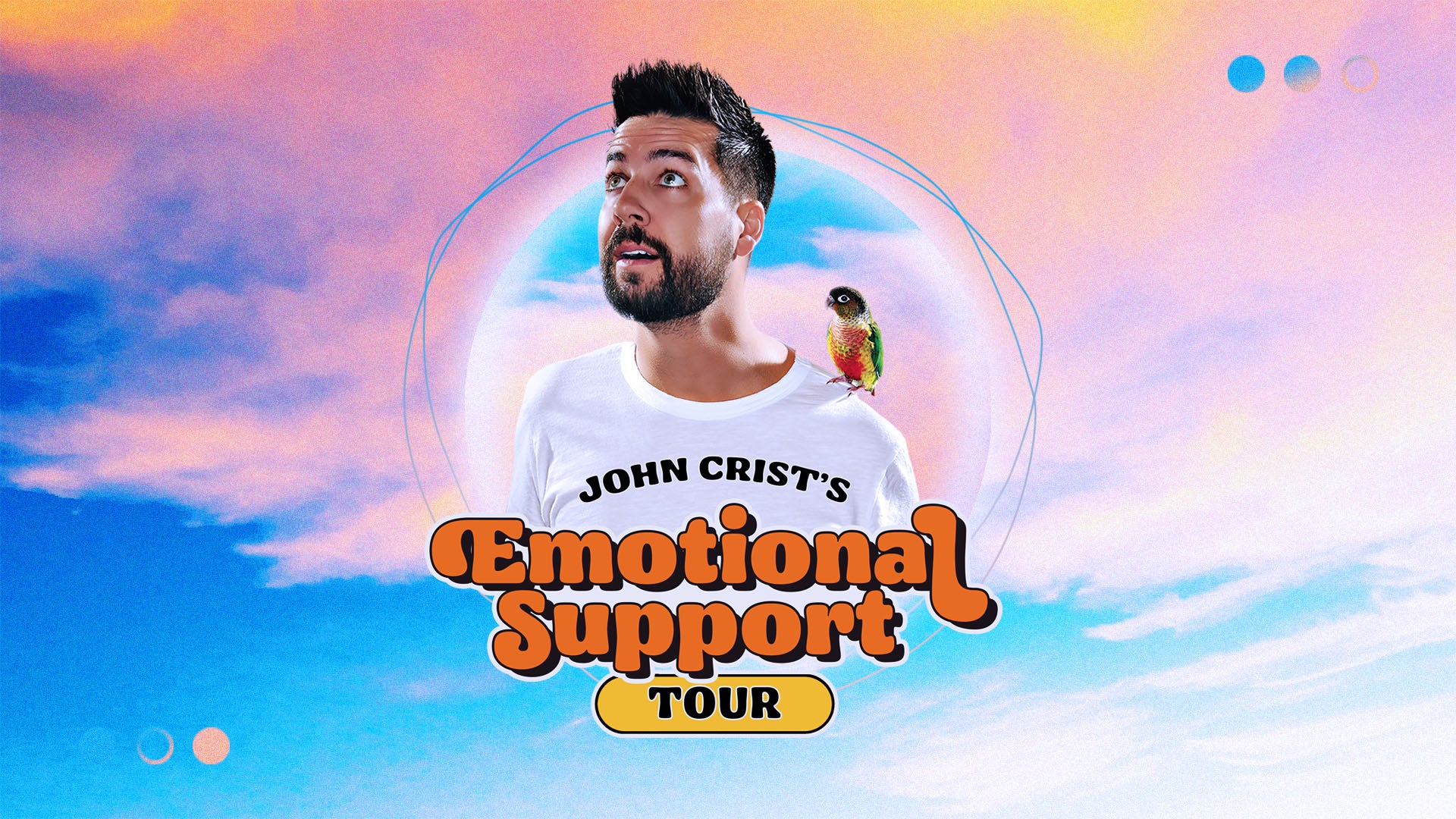 John Crist - The Emotional Support Tour