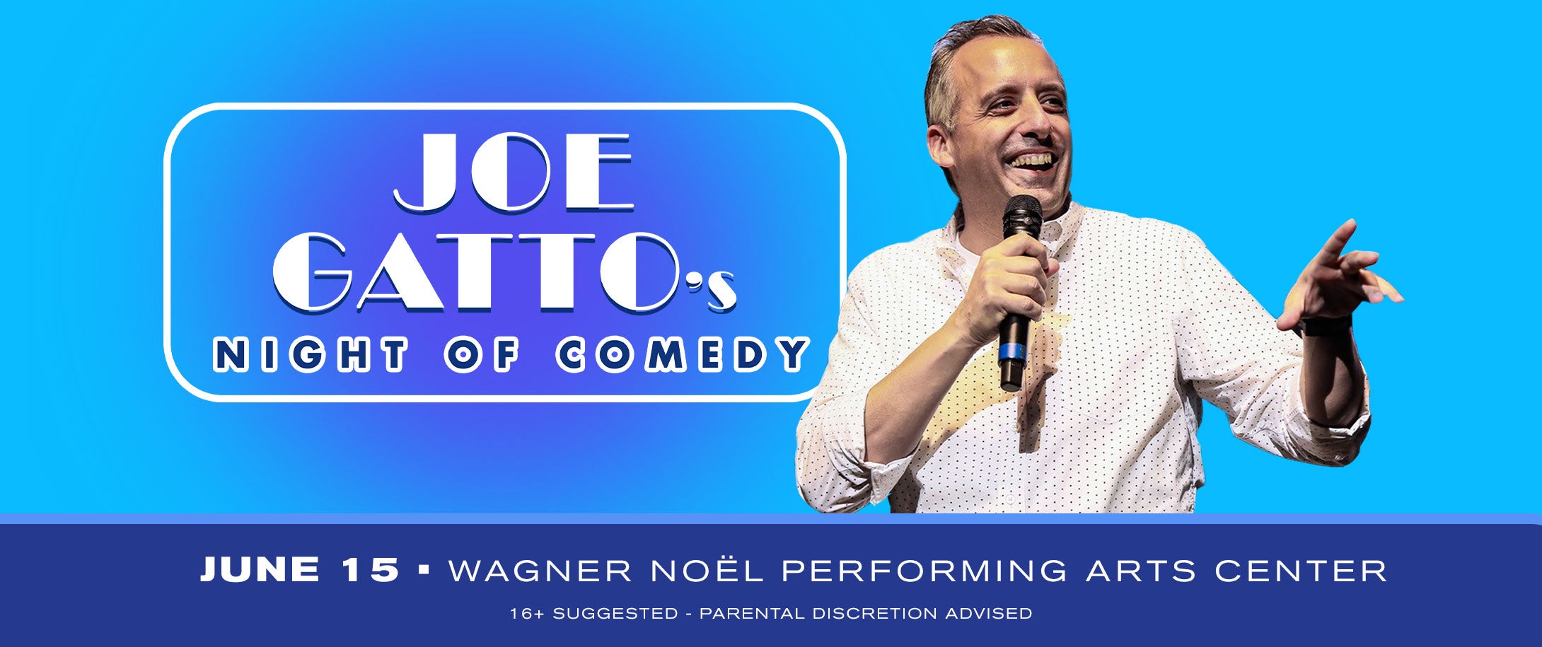 JOE GATTO’S NIGHT OF COMEDY