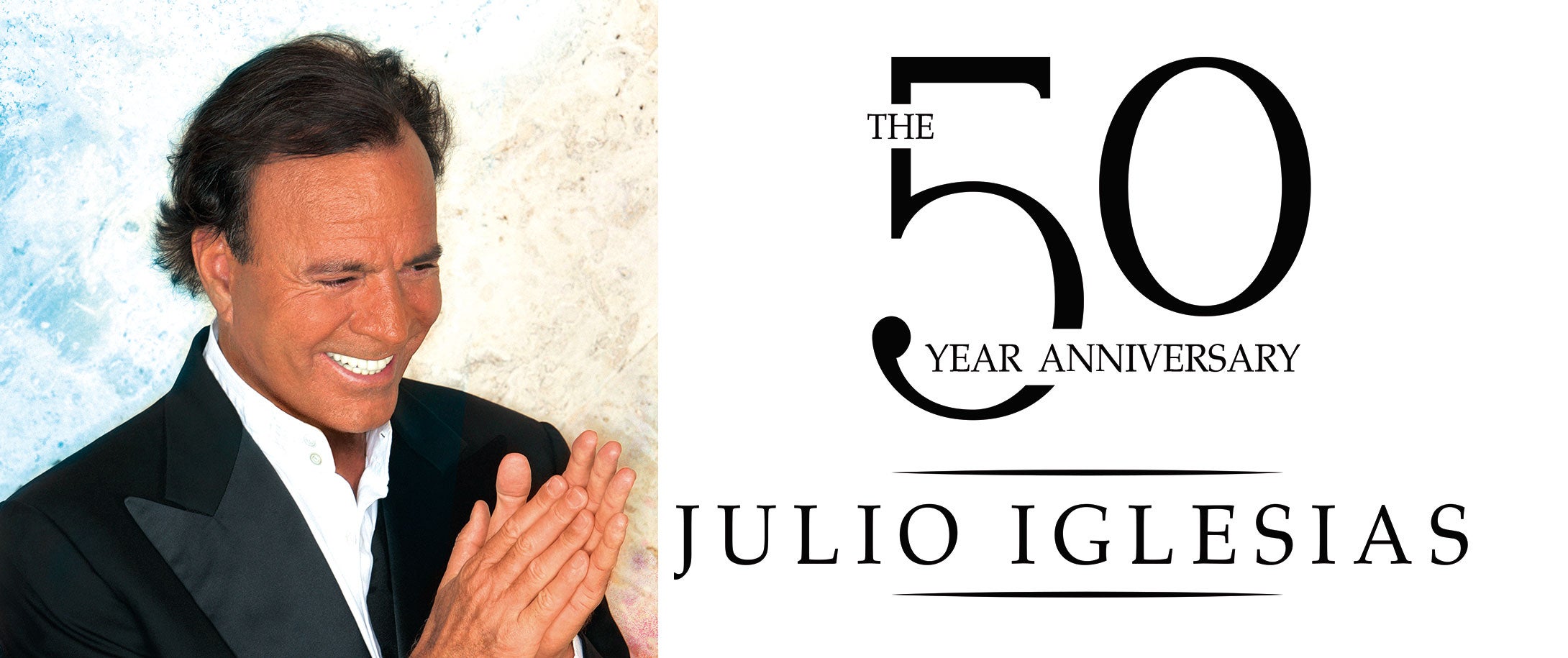 Julio Iglesias The 50th Anniversary Tour