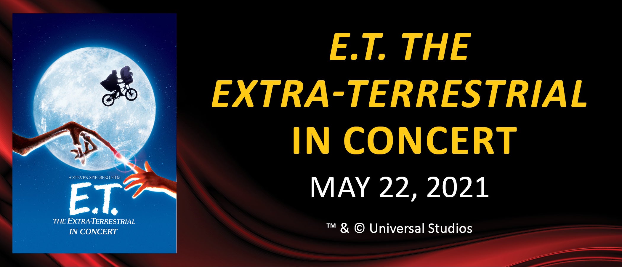 NEW DATE - E.T. The Extra-Terrestrial In Concert