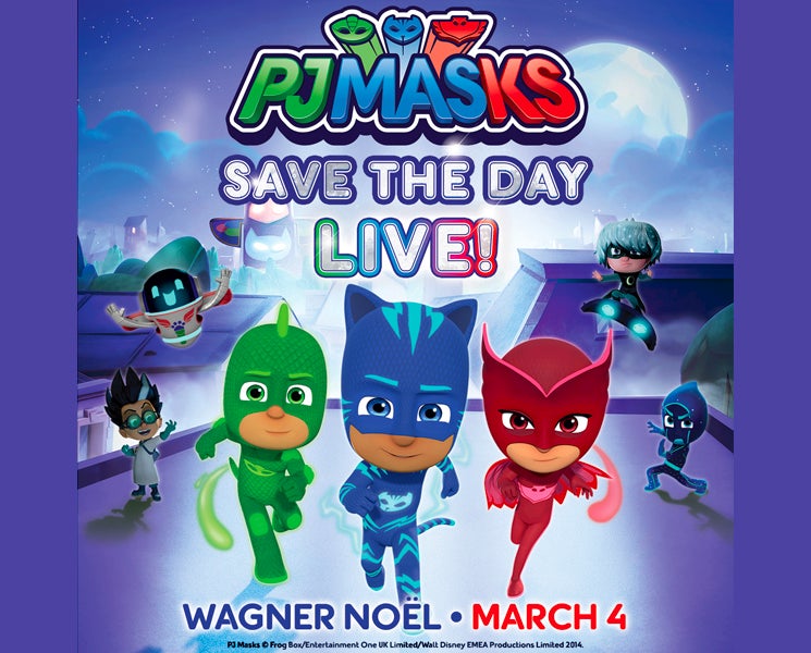 Pj Masks Live Save The Day Wagner Noel