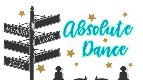 ABSOLUTE DANCE PRESENTS "MEMORY LANE" RECITAL