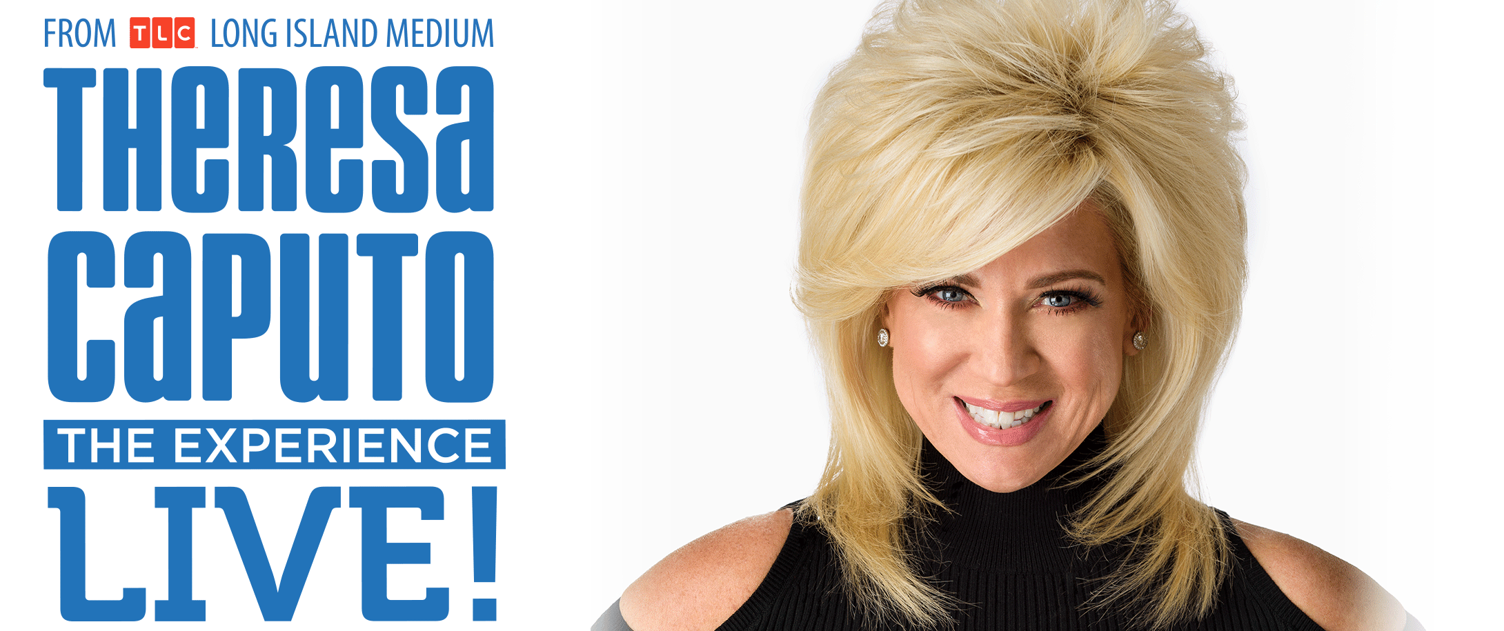 Theresa Caputo Live! The Experience