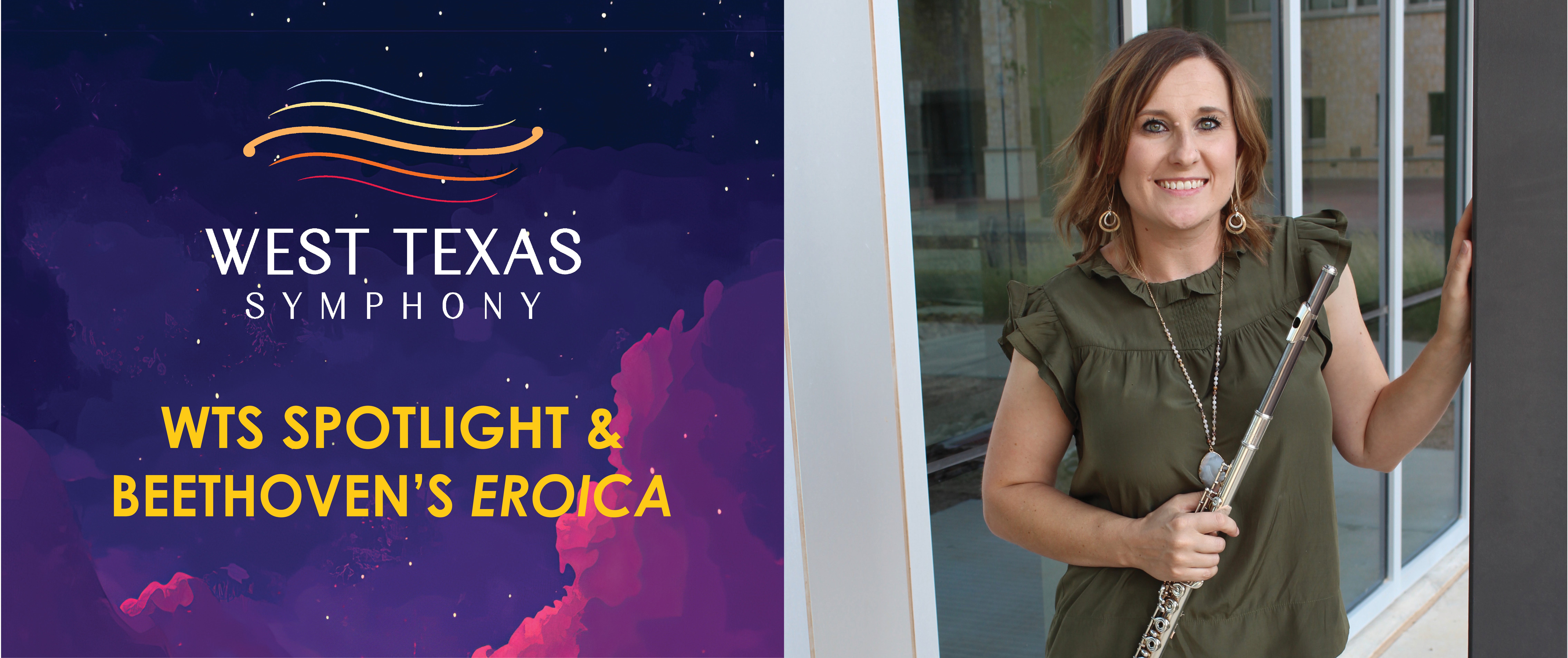 West Texas Symphony - WTS Spotlight & Beethoven's Eroica